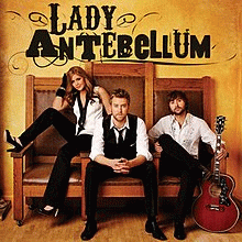 Lady Antebellum : Lady Antebellum Lady Antebellum : Lady Antebellum